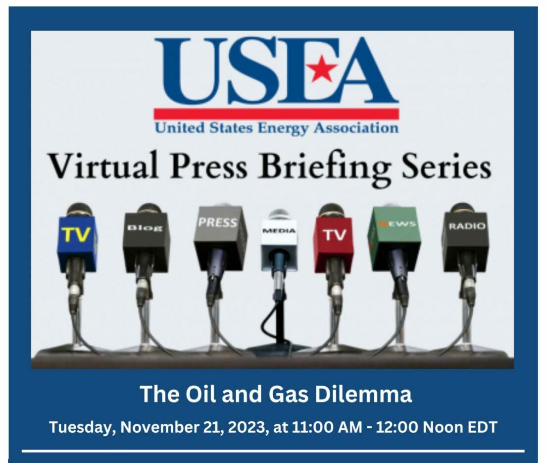 USEA Virtual Press Briefing: The Oil and Gas Dilemma 